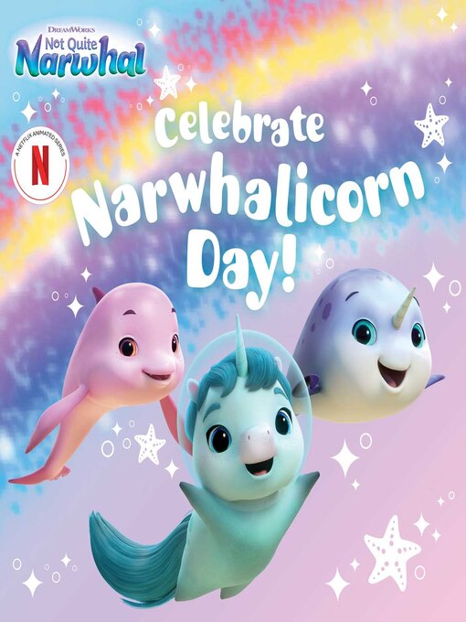 Title details for Celebrate Narwhalicorn Day! by Patty Michaels - Available